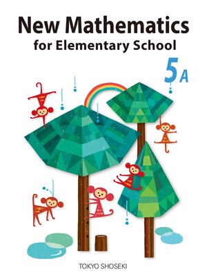 cover image of New Mathematics for Elementary School 5A 考えると見方が広がる!